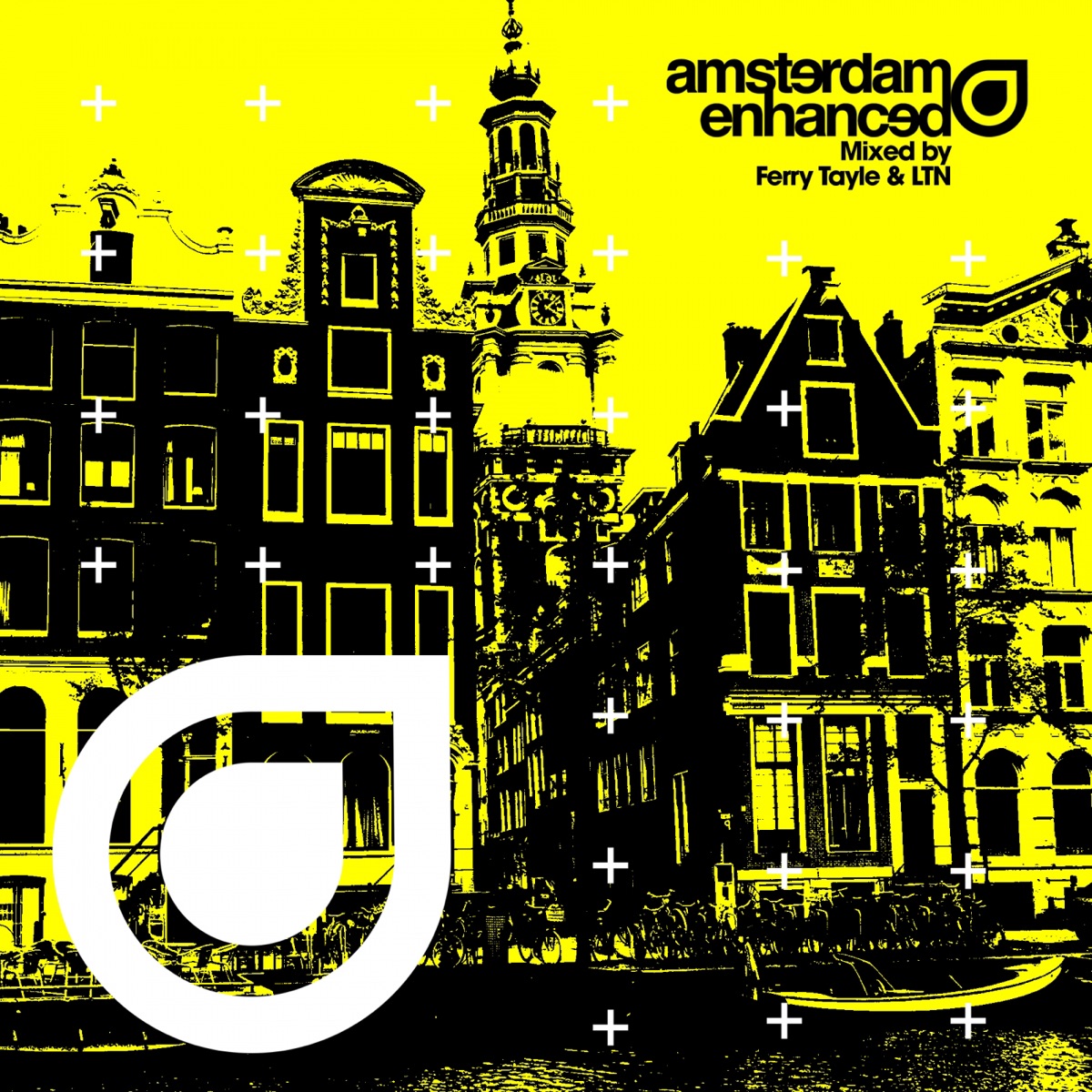 Amsterdam Enhanced (Mixed By Ferry Tayle & LTN) by Ferry Tayle & LTN album cover
