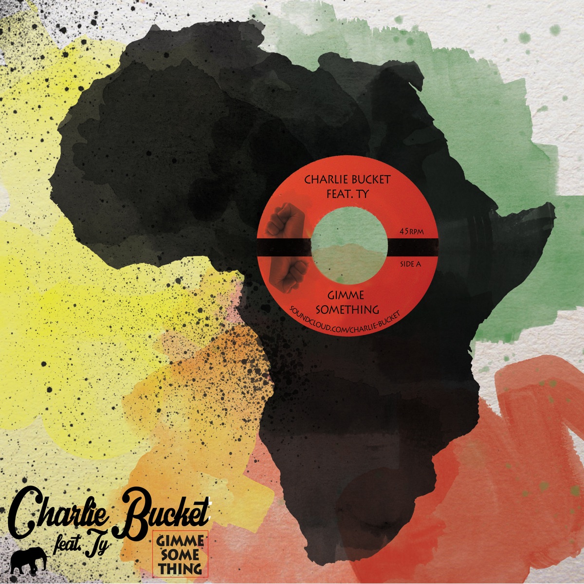 Gimme Something (feat. Ty) - Single by Charlie Bucket album cover