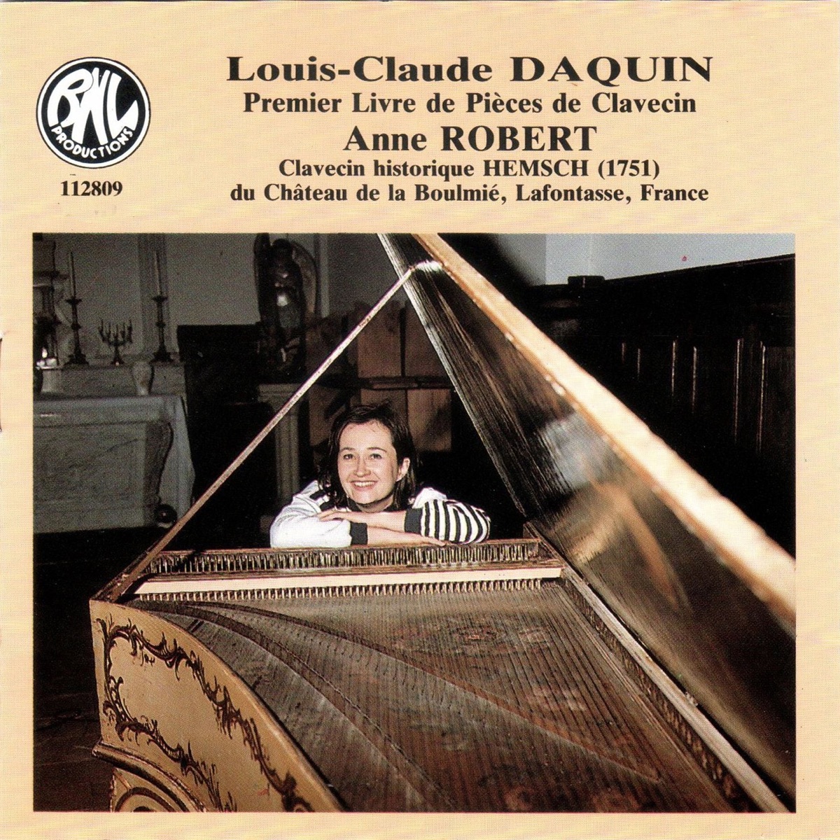 Louis-Claude Daquin: Premier Livre de Pièces de Clavecin (Dédié à S. A. Mademoiselle de Soubise) by Anne Robert album cover