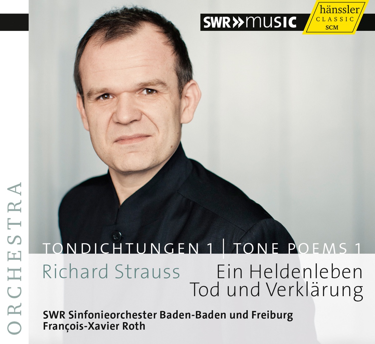 R. Strauss: Tone Poems, Vol. 1 by François-Xavier Roth & SWR Sinfonieorchester Baden-Baden und Freiburg album cover