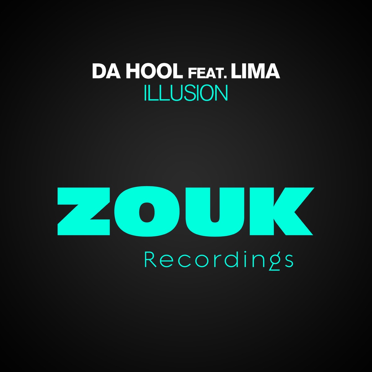 Illusion (feat. Lima) - EP by Da Hool album cover
