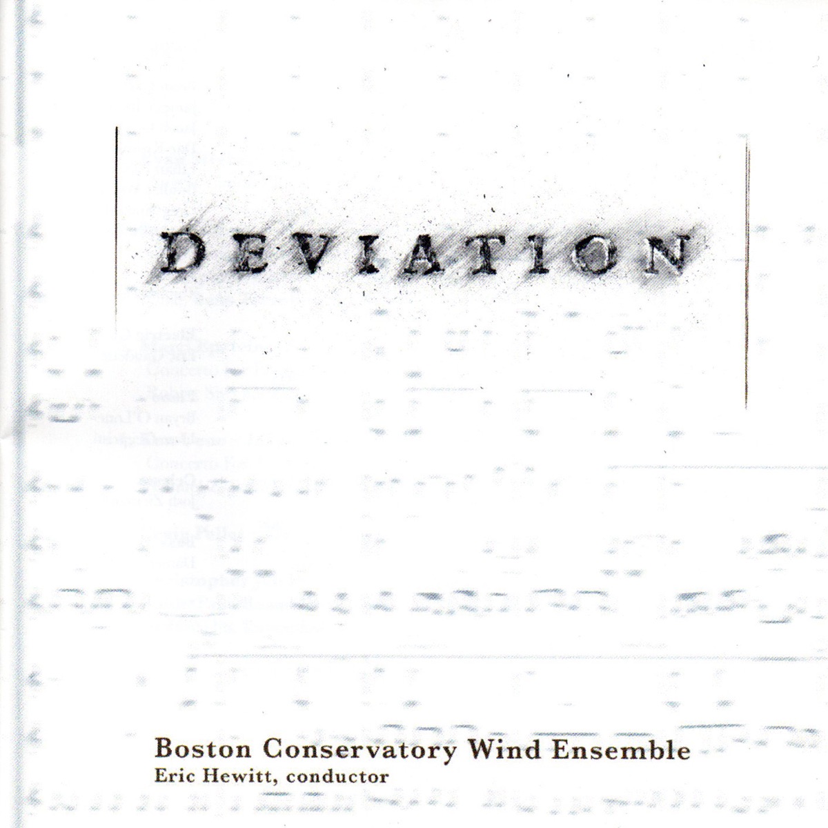 Deviations: Works by Streber, Gilbert, Epstein, Ueno, Pellet, Honett (Live) by Boston Conservatory Wind Ensemble & Eric Hewitt album cover