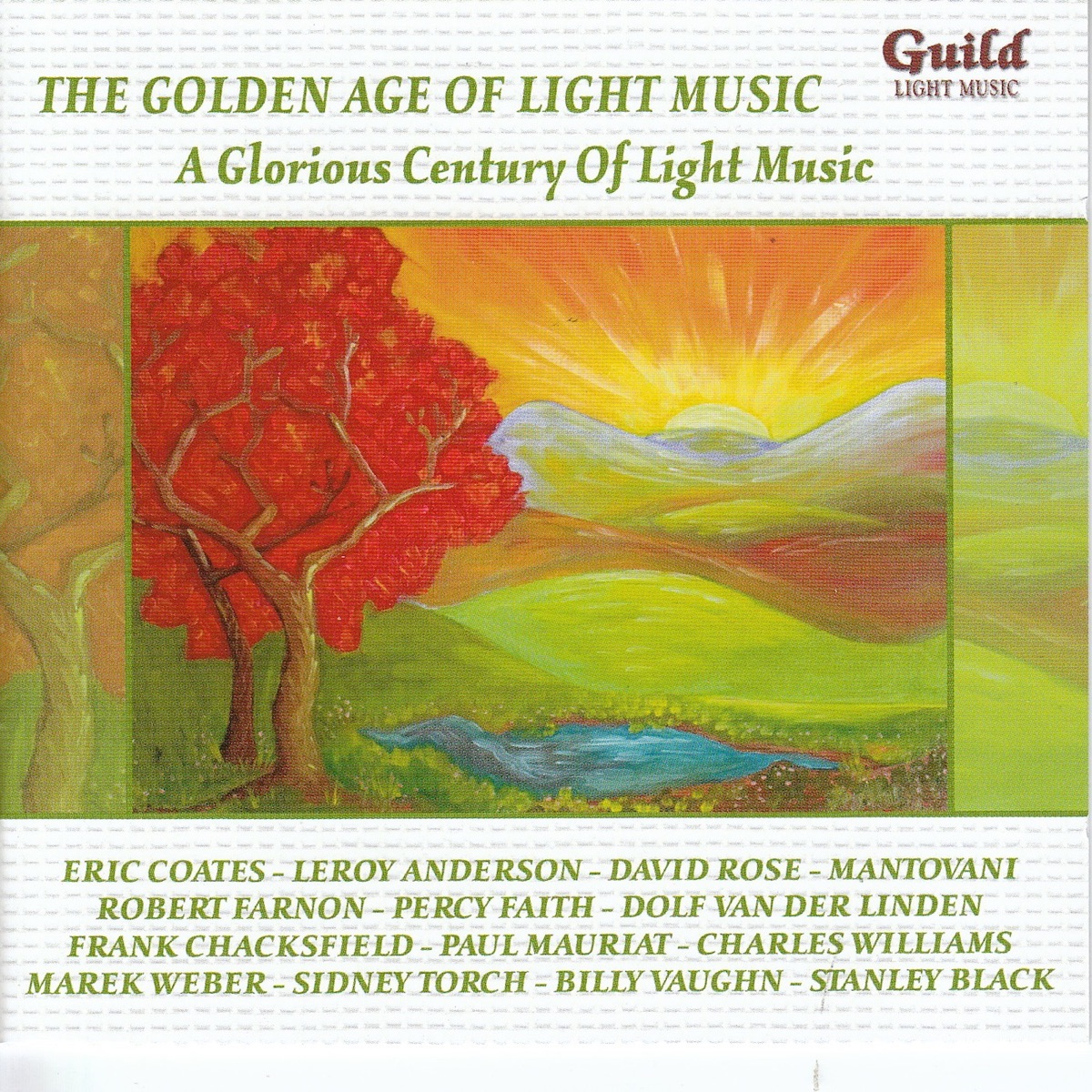 The Golden Age of Light Music: a Glorious Century of Light Music by Various Artists album cover