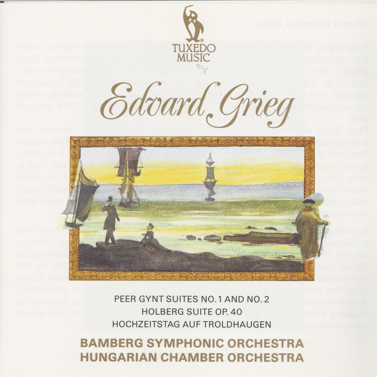 Grieg: Peer Gynt Suites No. 1 & No. 2, Holberg Suite, Op. 40 & Hochzeitstag auf Troldhaugen by Hungarian Chamber Orchestra, Georg Singer, Vilmos Tátrai & Bamberg Symphony Orchestra album cover
