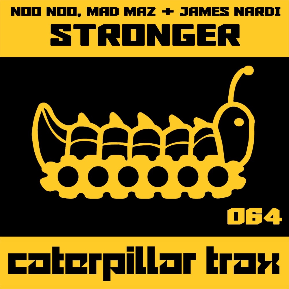 Stronger - Single by NooNoo, Mad Maz & James Nardi album cover