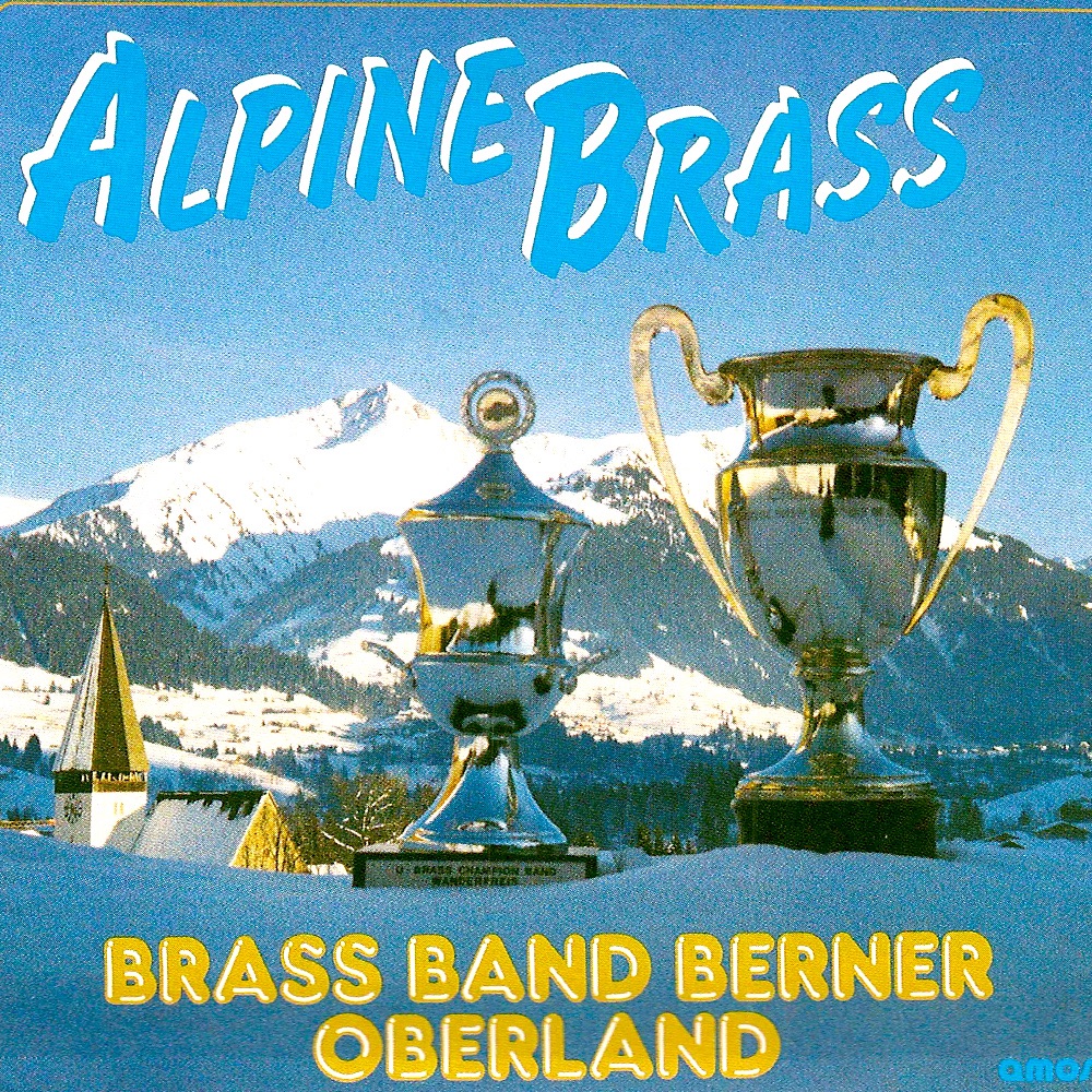 Alpine Brass by Brass Band Berner Oberland & Markus S. Bach album cover