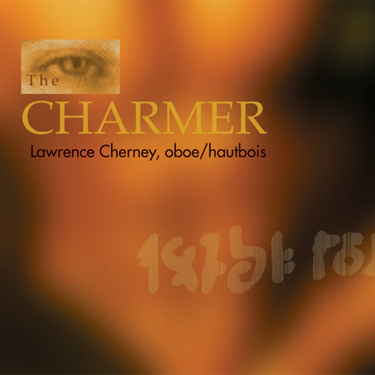 Cherney, Lawrence: The Charmer by Lawrence Cherney, Gary Kulesha, Studio ensemble, Erica Goodman, William Aide, Elora Festival Singers, Noel Edison & Russell Hartenberger album cover
