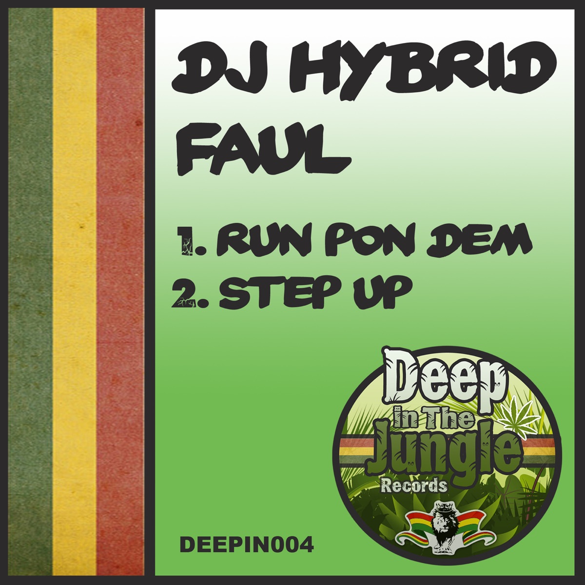 Run Pon Dem / Step Up - Single by DJ Hybrid & Faul album cover