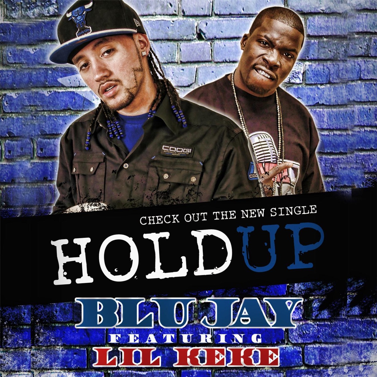 Hold Up (feat. Lil Keke) - Single by blujay album cover