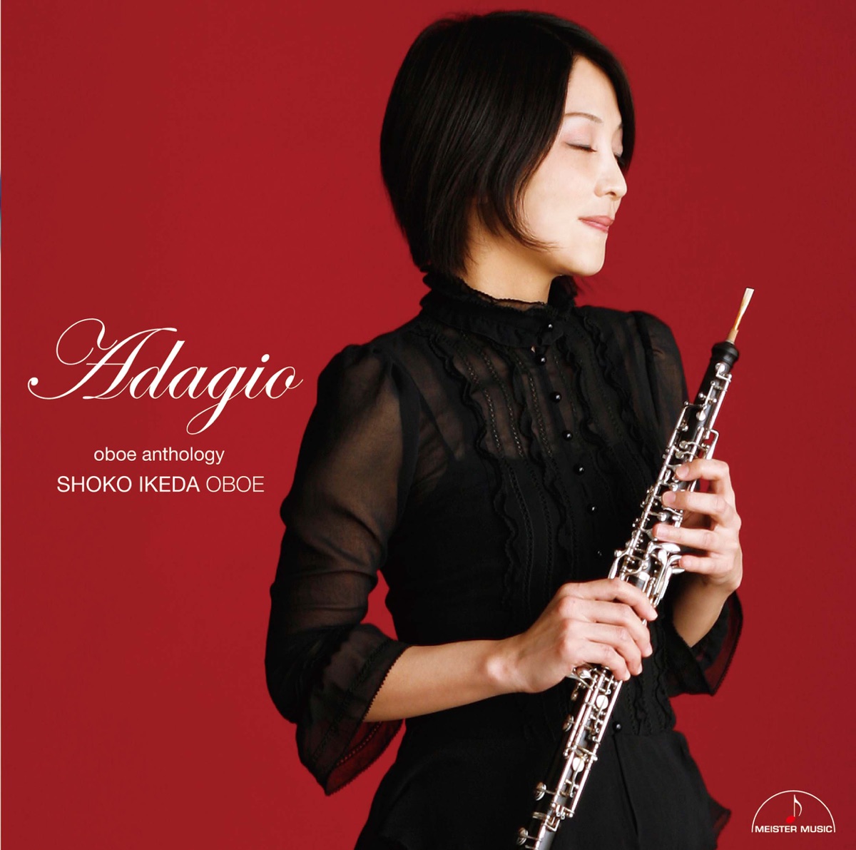 Adagio: Oboe Anthology by Shoko Ikeda, Miwako Ishida, Naoya Otsuka, Takeshi Kiriyama, Ritsuko Ohnishi, Mina Fukazawa, Nakako Nishizawa, Kenji Matsumoto & Keiko Sugawara album cover