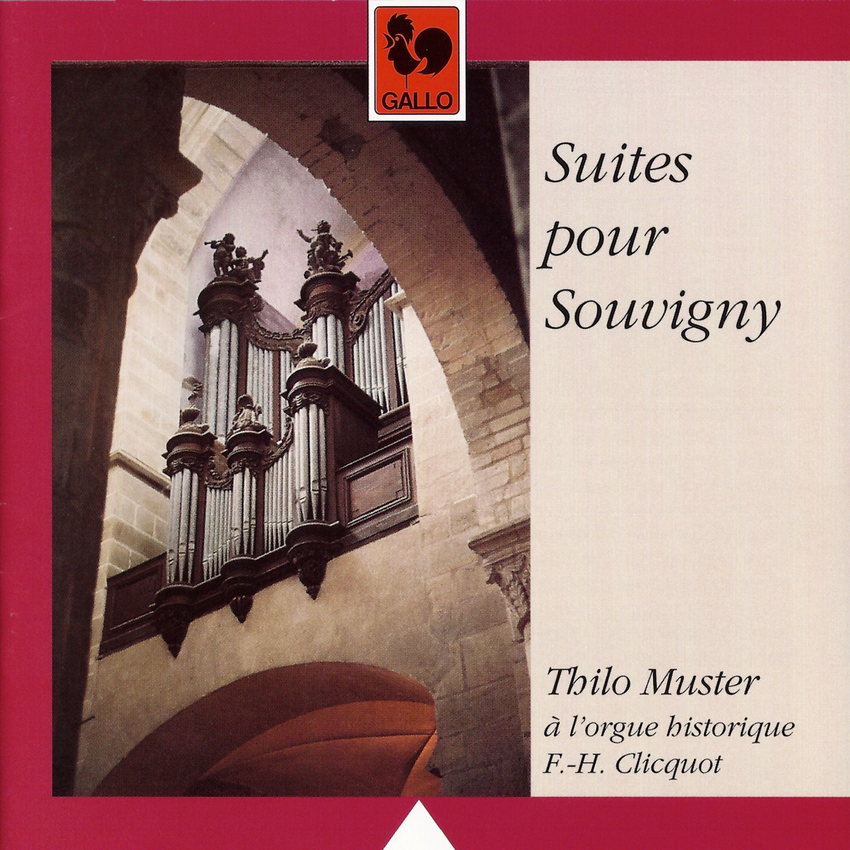 Suites pour Souvigny: Thilo Muster à l'orgue historique François-Henri Clicquot de Souvigny by Thilo Muster album cover