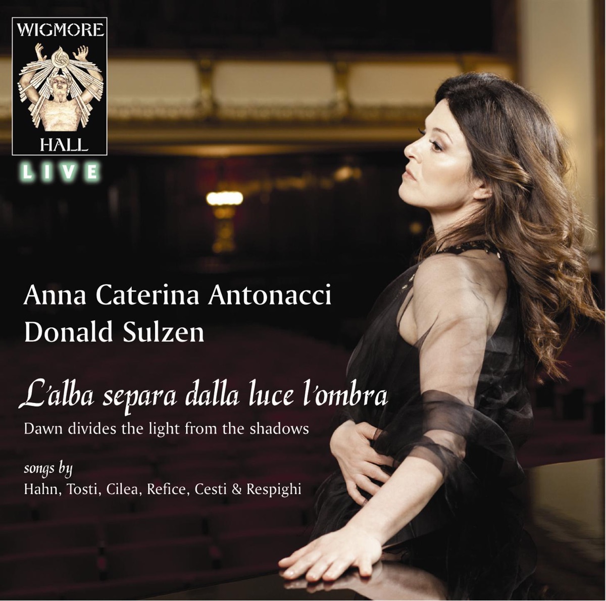 L’alba separa dalla luce l’ombra (Dawn divides the light from the shadows) by Anna Caterina Antonacci & Donald Sulzen album cover
