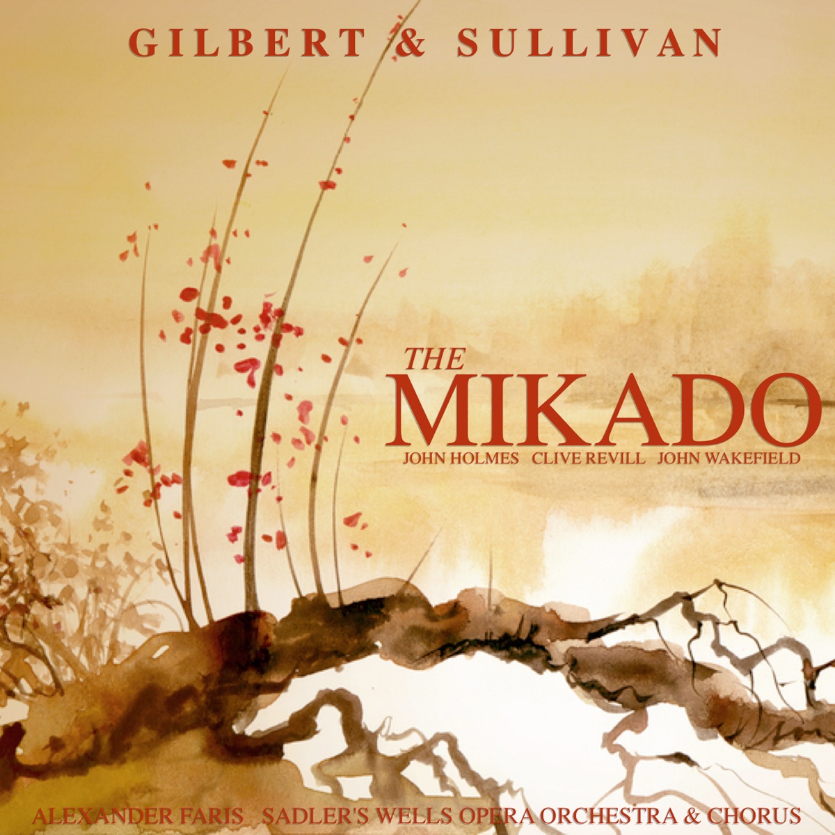 Gilbert and Sullivan: The Mikado by Sadler's Wells Opera Orchestra and Chorus, Alexander Faris, Clive Revill, John Holmes & John Wakefield album cover
