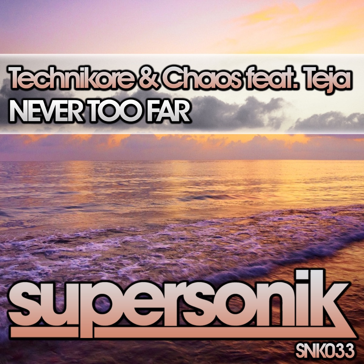 Never Too Far (feat. Teja) - Single by Technikore & Chaos album cover