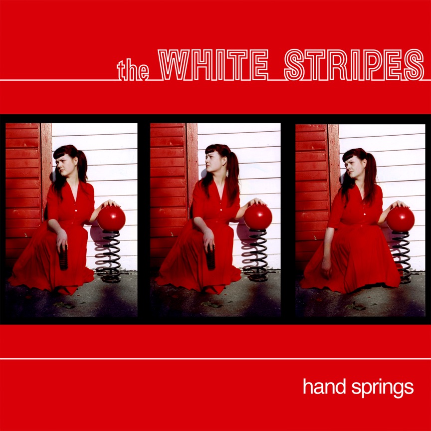 Hand Springs - Single by The White Stripes album cover