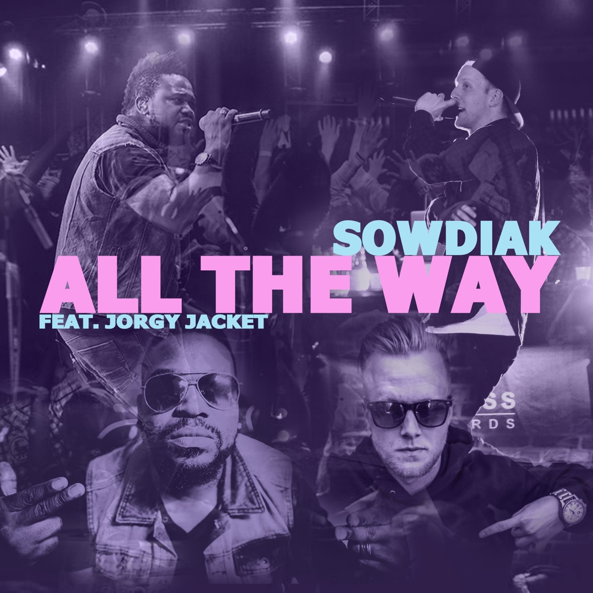 All the Way feat. Jorgy Jacket - Single by Sowdiak album cover