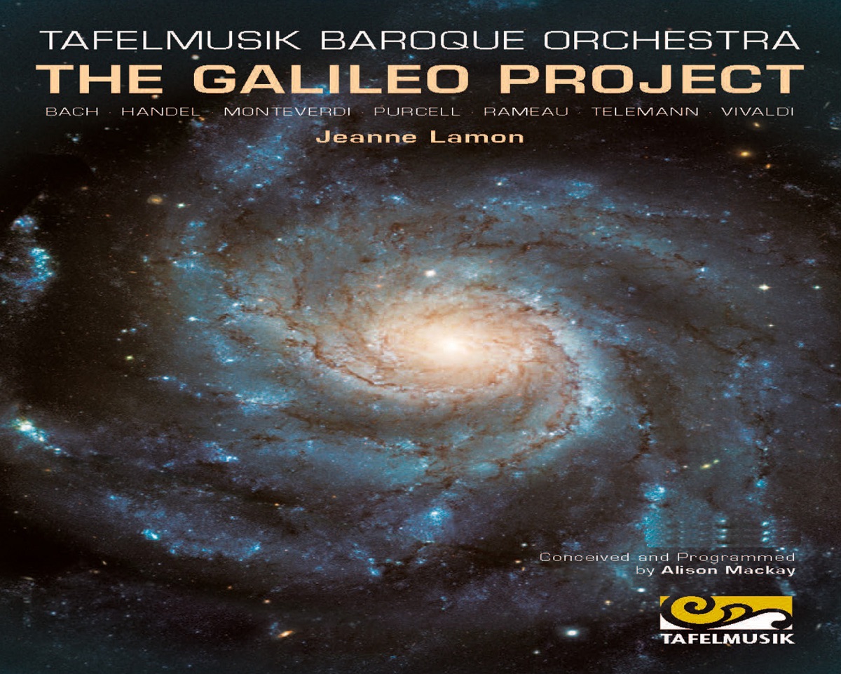 The Galileo Project: Music of the Spheres by Tafelmusik & Jeanne Lamon album cover
