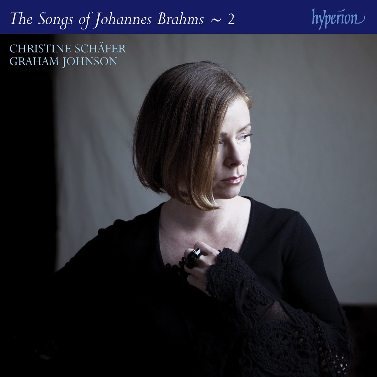 Brahms: The Complete Songs, Vol. 2 – Christine Schäfer by Christine Schäfer & Graham Johnson album cover