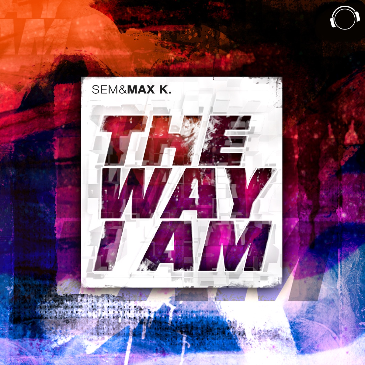 The Way I Am (Remixes) - EP by Sem & Max K. album cover