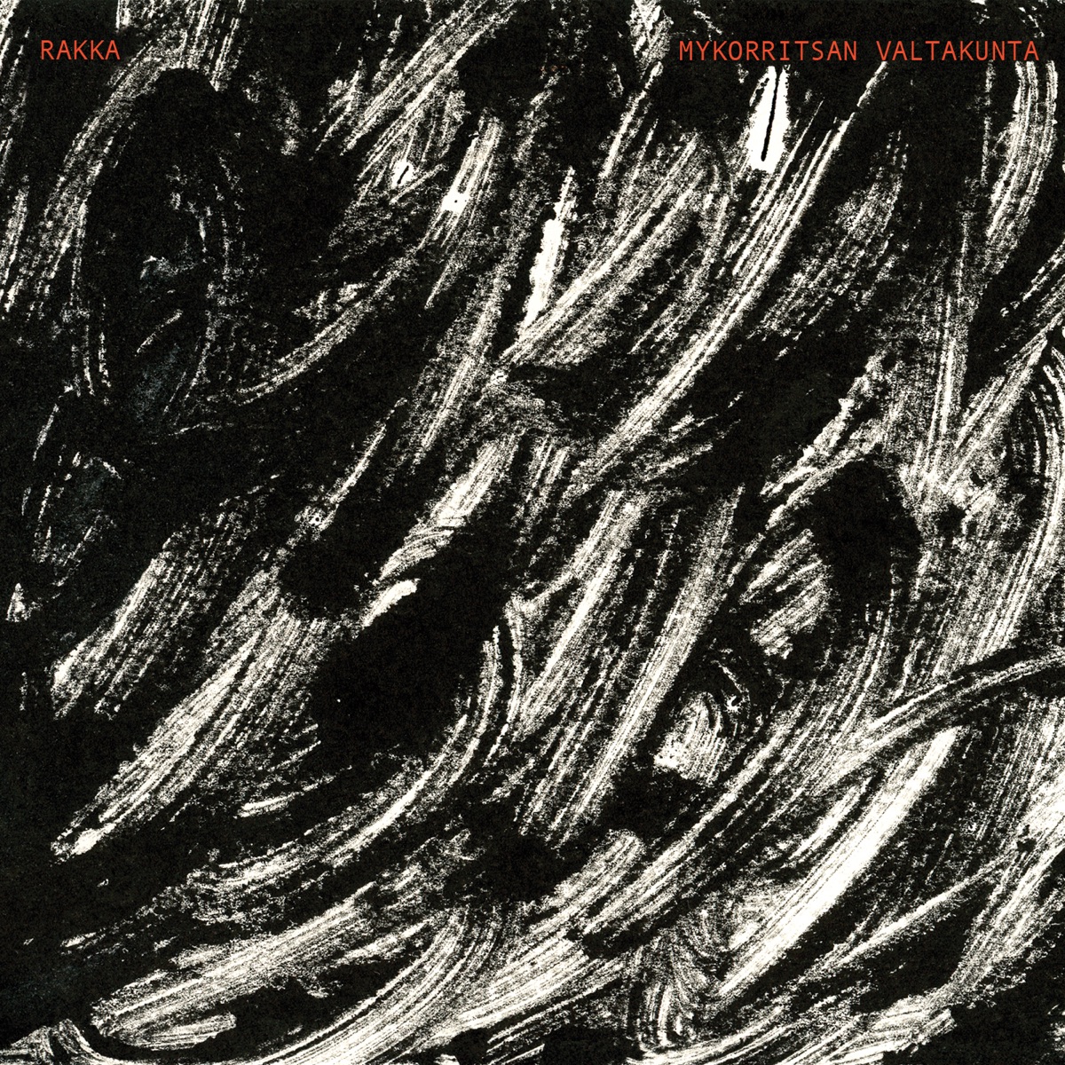 Mykorritsan Valtakunta by Rakka album cover