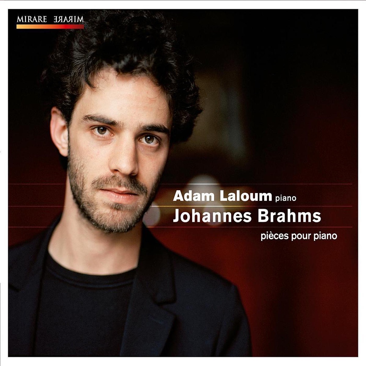 Brahms: Pièces pour piano by Adam Laloum album cover