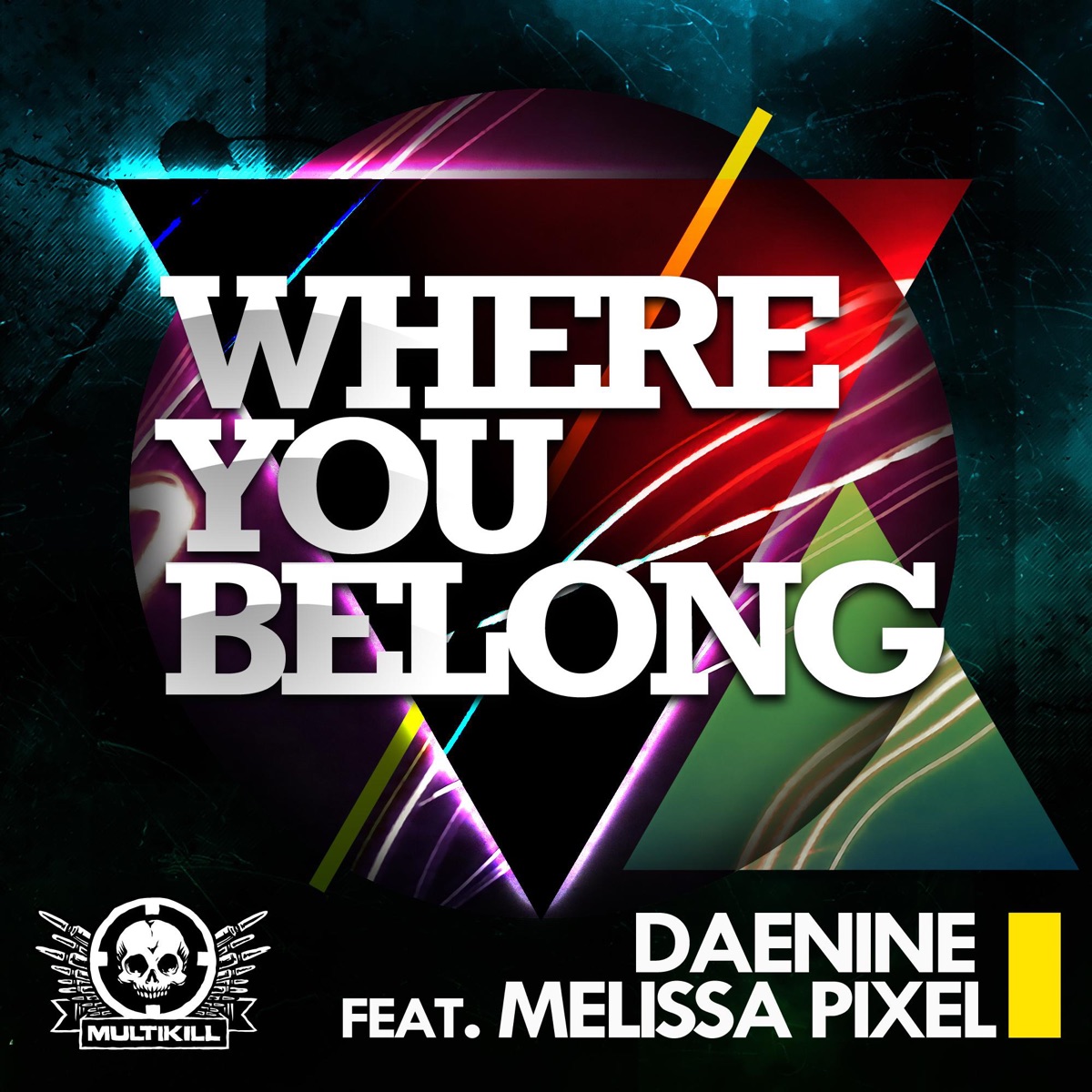Where You Belong (feat. Melissa Pixel) - Single by Daenine album cover