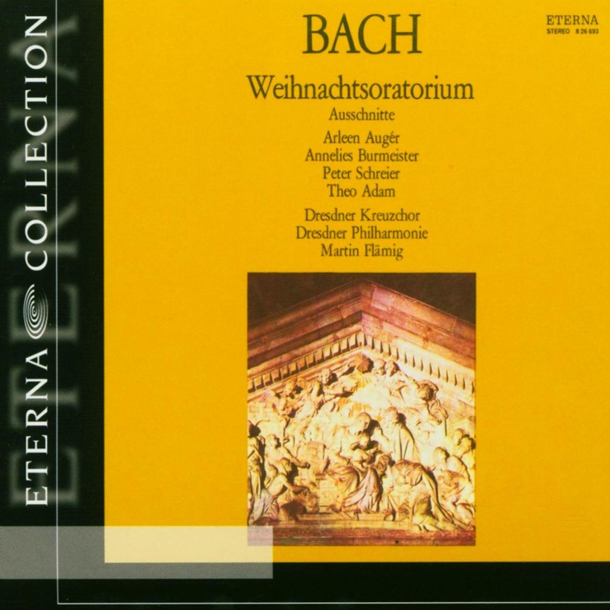 Bach: Weihnachtsoratorium, BWV 248 by Dresdner Kreuzchor, Dresdner Philharmonie, Martin Flämig, Theo Adam, Peter Schreier, Annelies Burmeister & Arleen Auger album cover