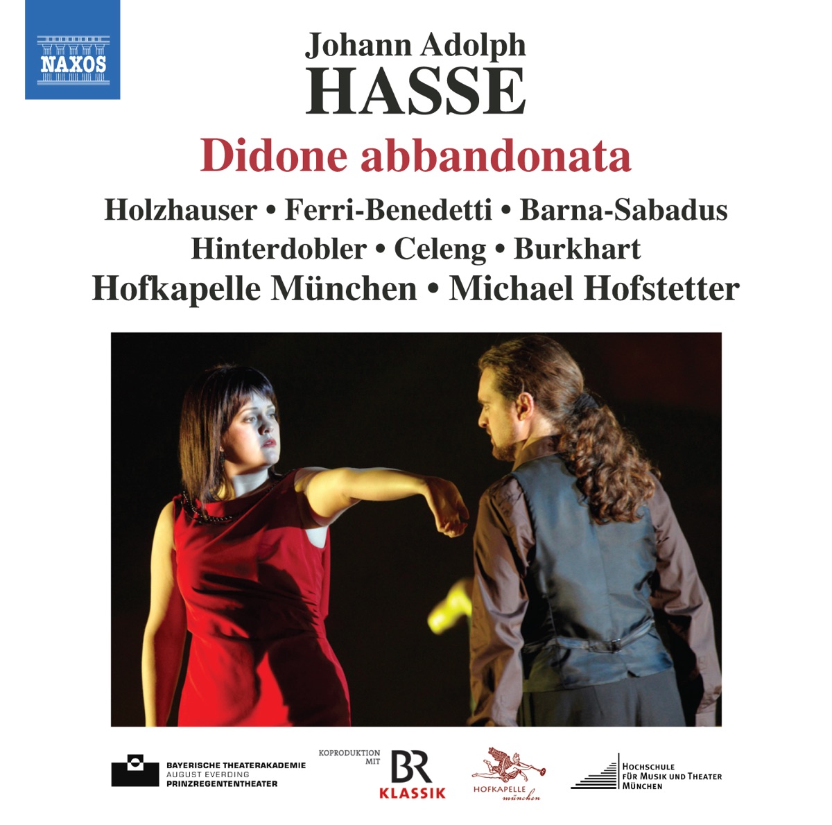 Hasse: Didone abbandonata by Theresa Holzhauser, Flavio Ferri-Benedetti, Magdalena Hinterdobler, Andreas Burkhart, Valer Sabadus, Hofkapelle München, Michael Hofstetter & Maria Celeng album cover