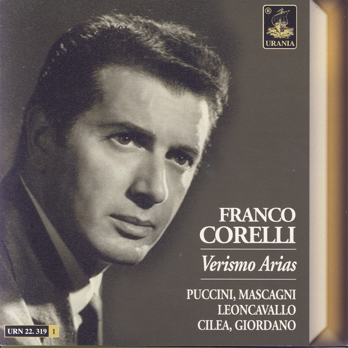 Verismo Arias: Puccini, Mascagni, Giordano, Cilea, Leoncavallo by Franco Corelli, Orchestra Sinfonica di Torino della RAI, Orchestra Sinfonica di Milano della RAI, Arturo Basile, Alfredo Smionetto, Umberto Cattini & Angelo Questa album cover