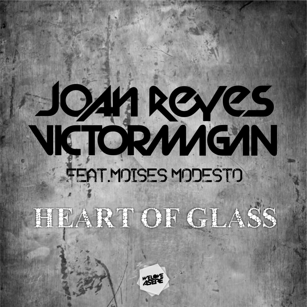 Heart of Glass (feat. Moises Modesto) - Single by Joan Reyes & Victor Magan album cover