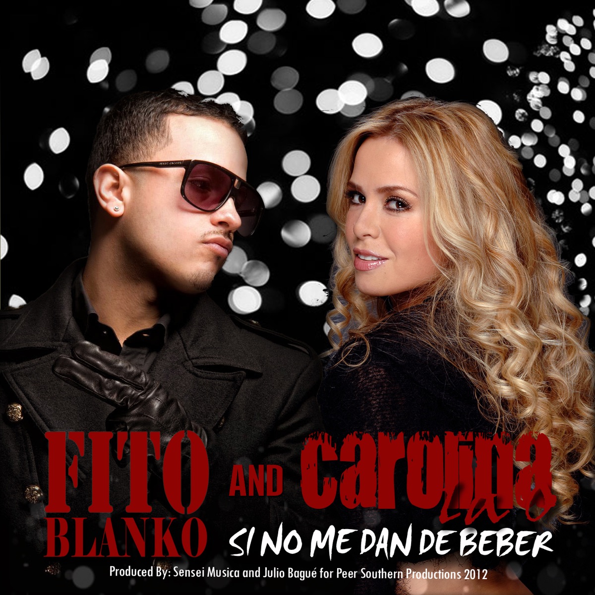 Si No Me Dan De Beber - Single by Fito Blanko & Carolina la Ó album cover