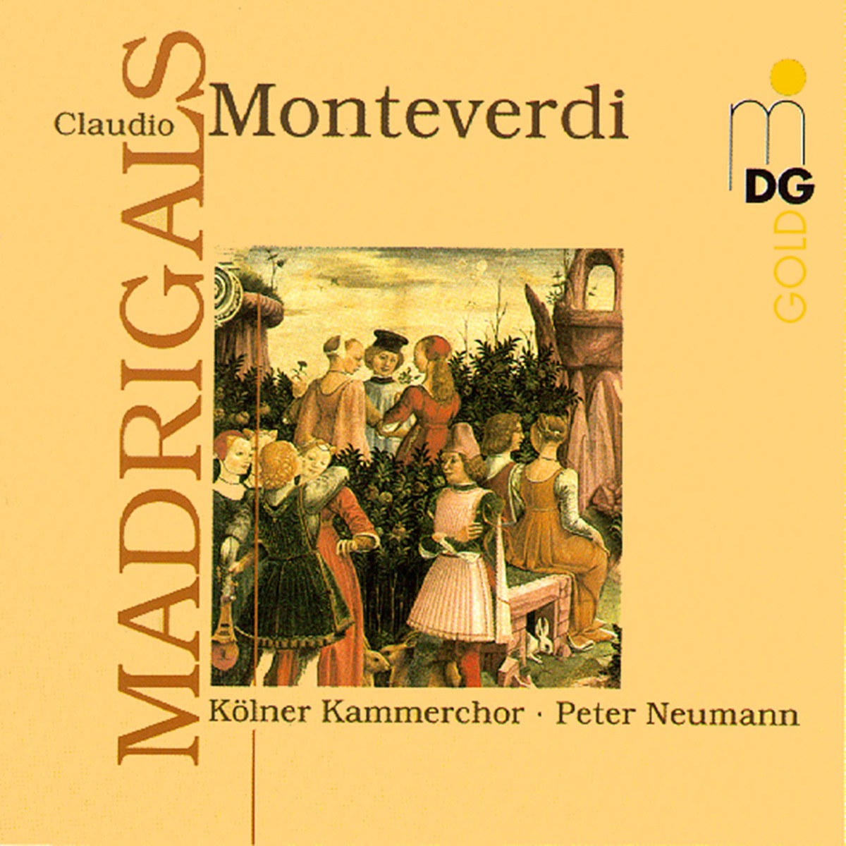 Monteverdi: Madrigals by Peter Neumann & Cologne Chamber Choir album cover