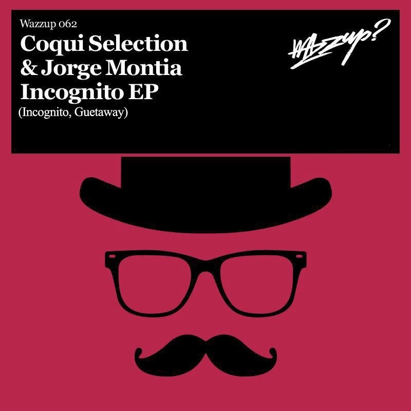Incognito Ep - Single by Coqui Selection & Jorge Montia album cover