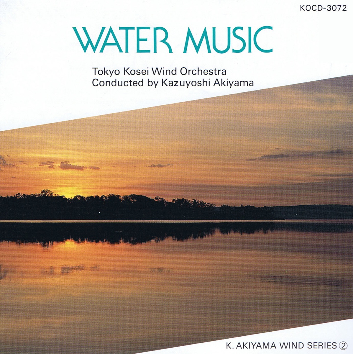 Water Music (K. Akiyama Wind Series) by Tokyo Kosei Wind Orchestra & Kazuyoshi Akiyama album cover