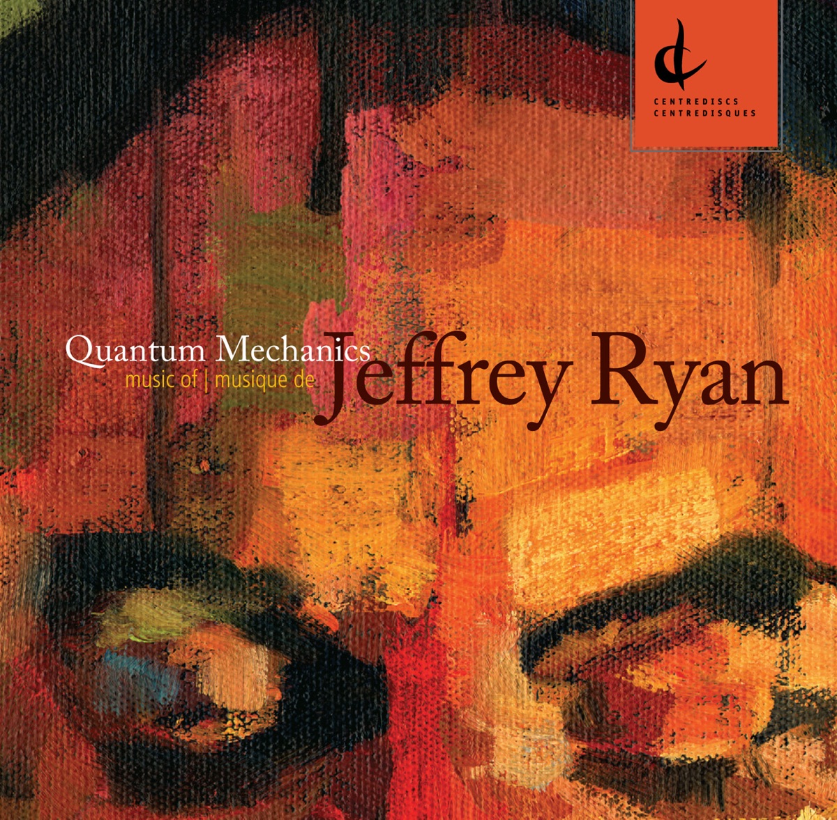 Jeffrey Ryan: Quantum Mechanics by Annalee Patipatanakoon, Scott St. John, David Harding, Roman Borys, David Young, Gary Kulesha, Penderecki String Quartet, Erica Goodman, Susan Hoeppner, Beverley Johnston, Norman Engel, Richard Thomson & Linda Bronicheski album cover