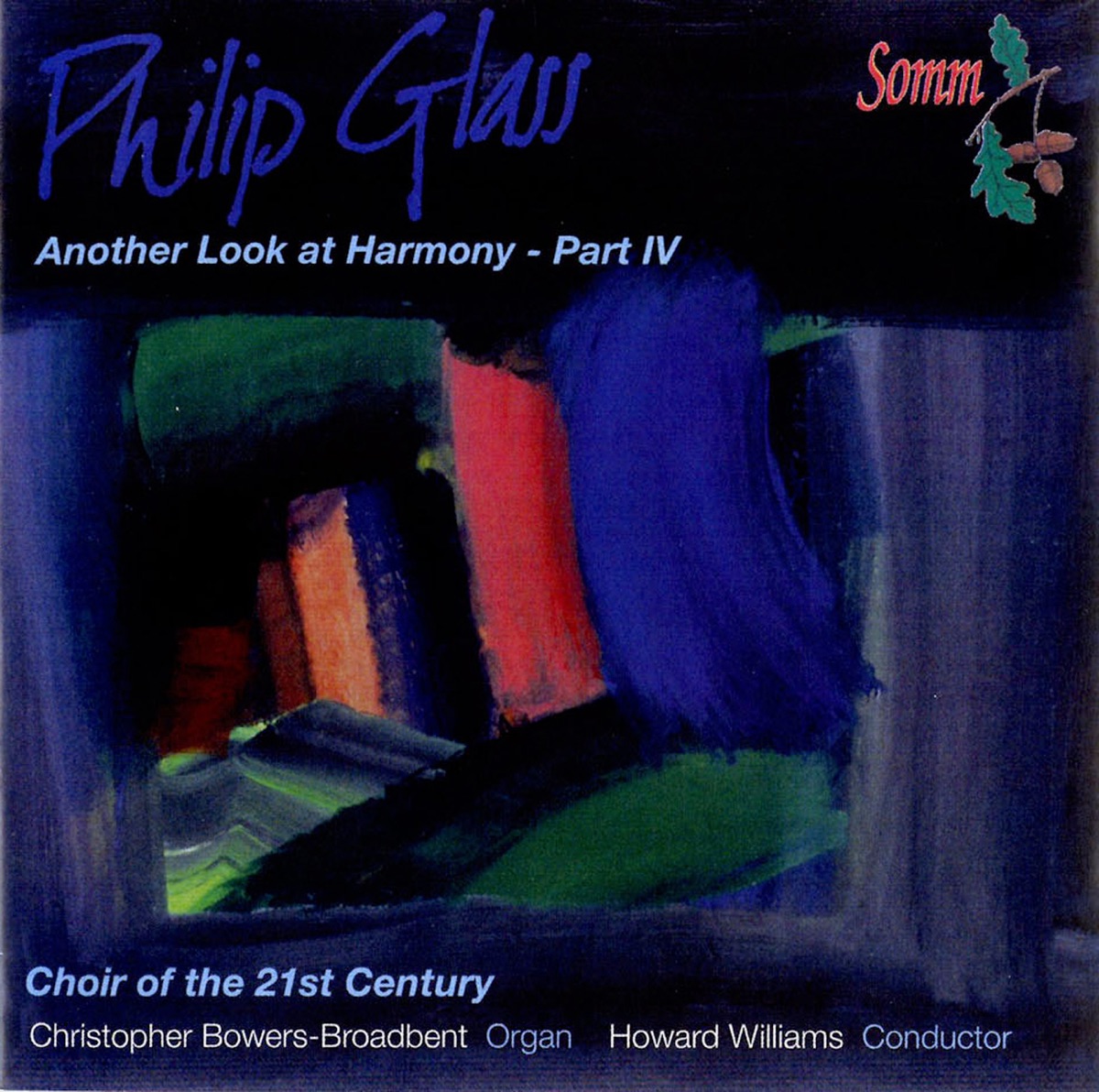 Glass: Another Look at Harmony, Pt. IV by Choir of the 21st Century, Christopher Bowers-Broadbent & Howard Williams album cover