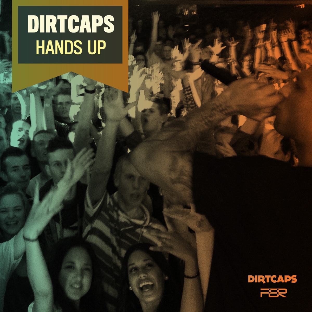 Hands Up - Single by Dirtcaps album cover