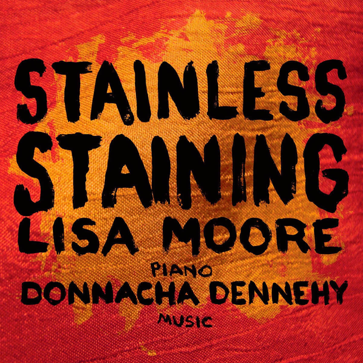 Stainless Staining - EP by Lisa Moore album cover