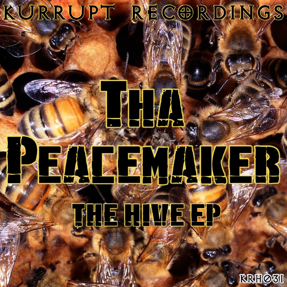 The Hive - Single by Tha Peacemaker album cover