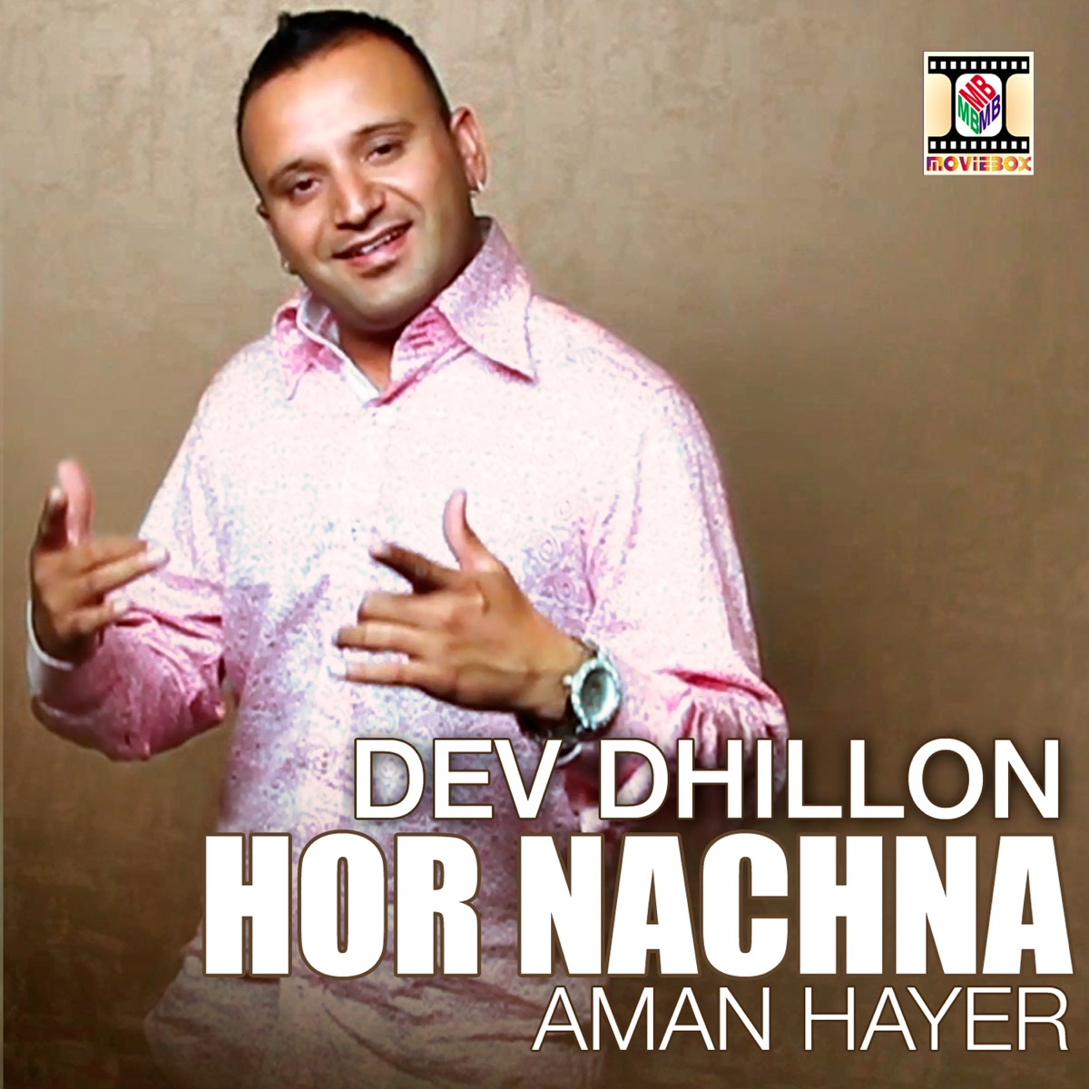 Hor Nachna - Single by Dev Dhillon & Aman Hayer album cover