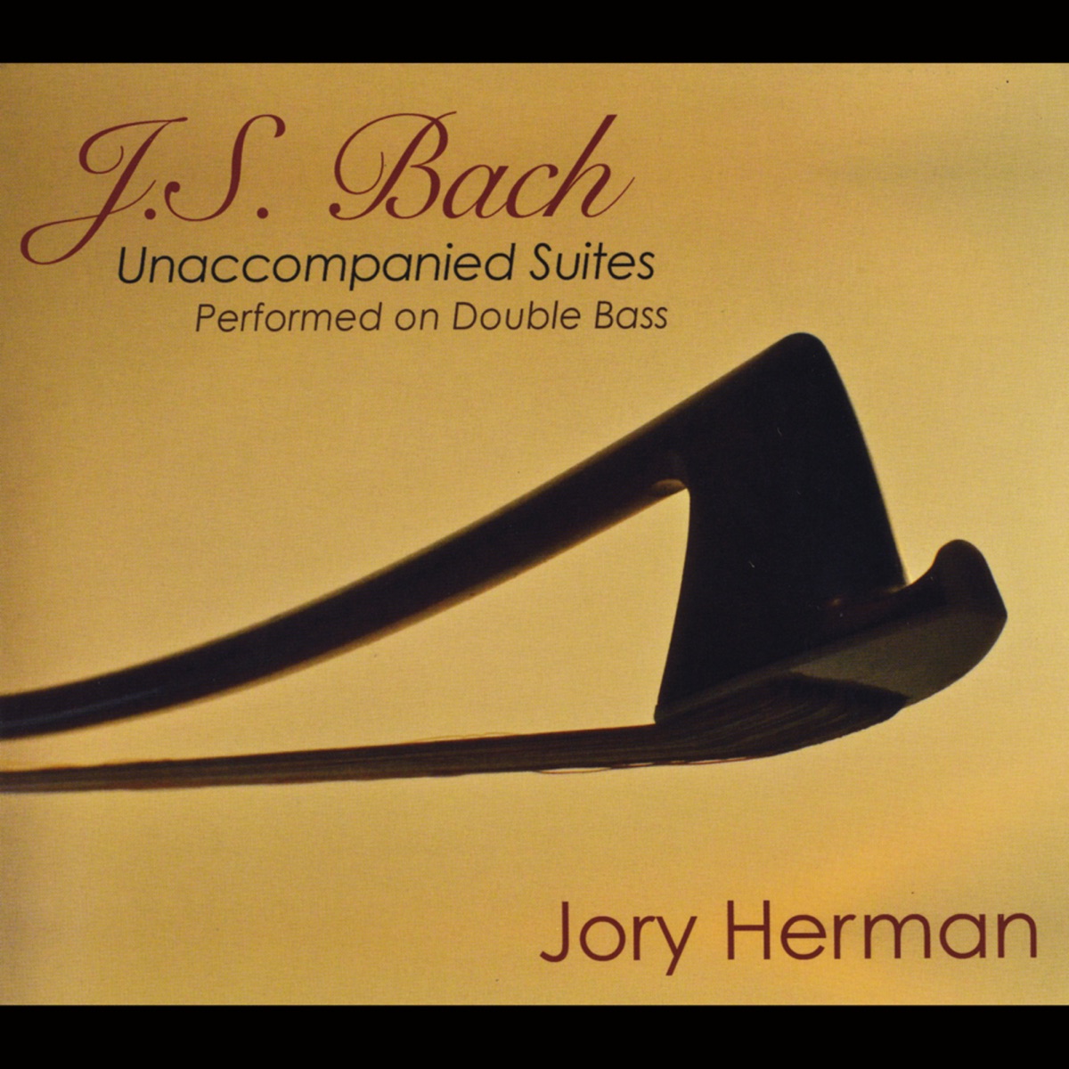 J.S. Bach: Unaccompanied Suites Performed On Double Bass by Jory Herman album cover