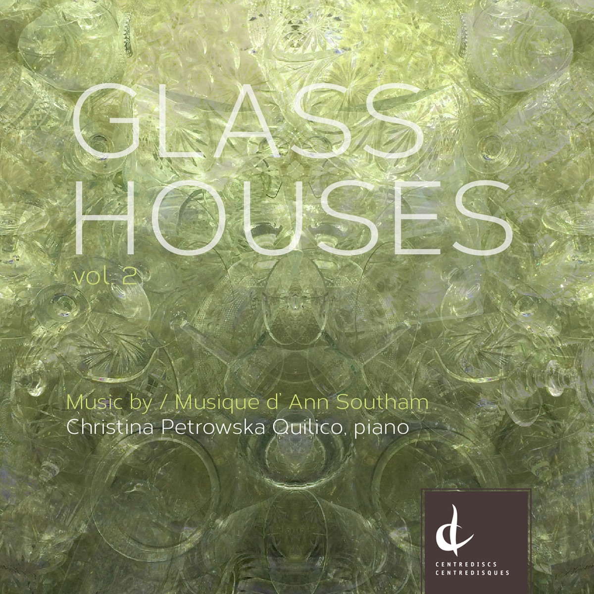 Glass Houses, Vol. 2 by Christina Petrowska-Quilico album cover