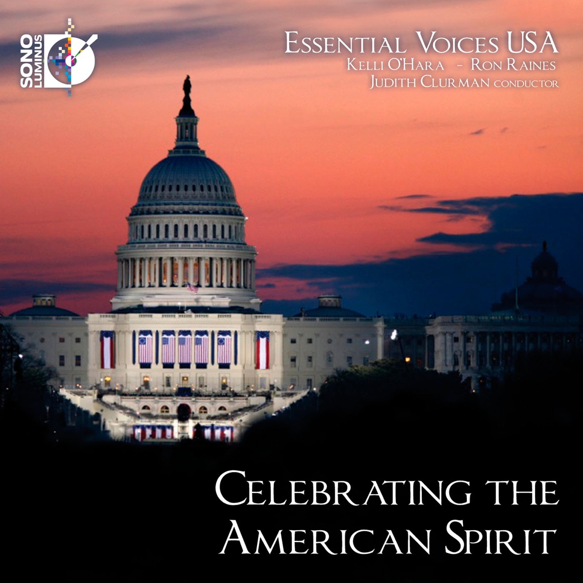 Celebrating the American Spirit by Essential Voices USA, Judith Clurman, Kelli O'Hara & Ron Raines album cover
