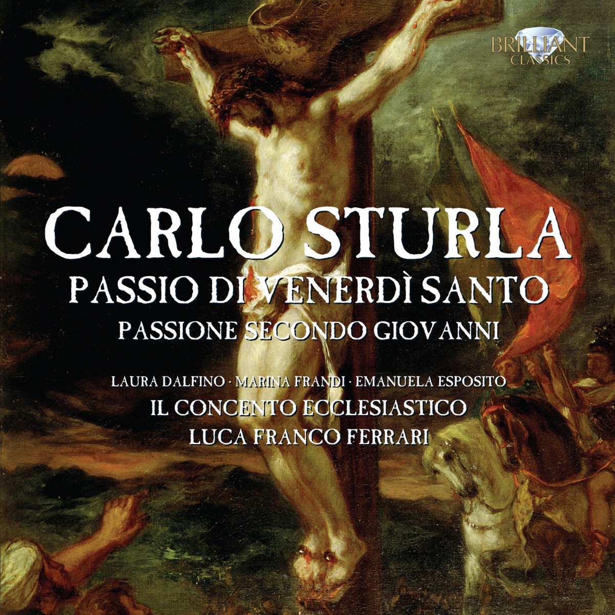 Sturla: Passio di Venerdi Santo by Il Concento Ecclesiastico, Luca Franco Ferrari, Laura Dalfino, Marina Frandi & Emanuela Esposito album cover