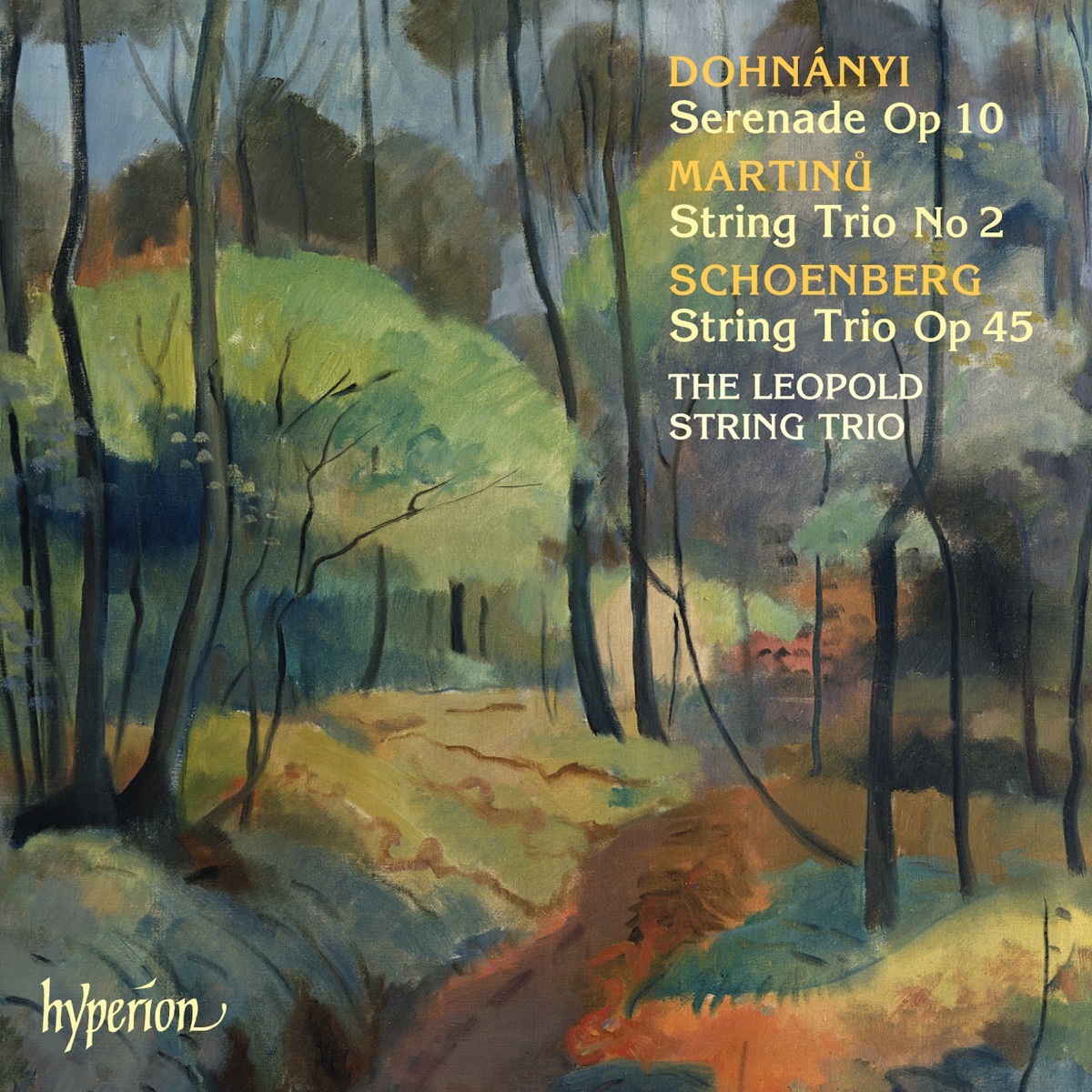 Dohnányi, Schoenberg & Martinů: String Trios by Leopold String Trio album cover