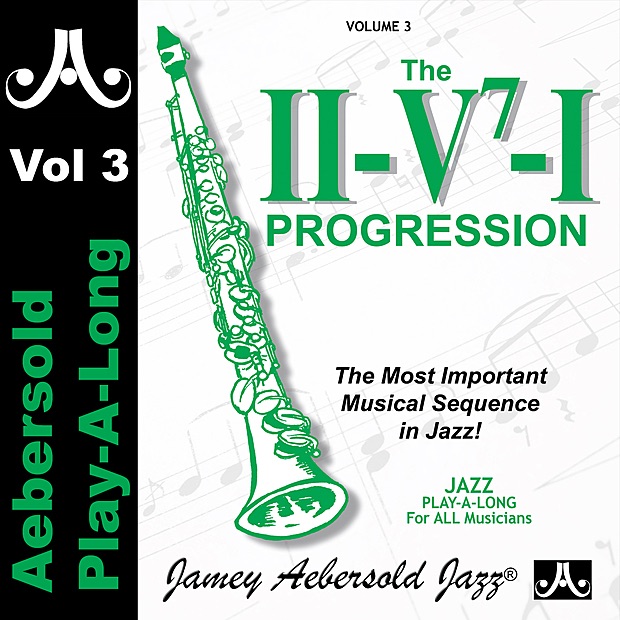II - V7 - I Chord Progression by Jamey Aebersold Play-A-Long album cover