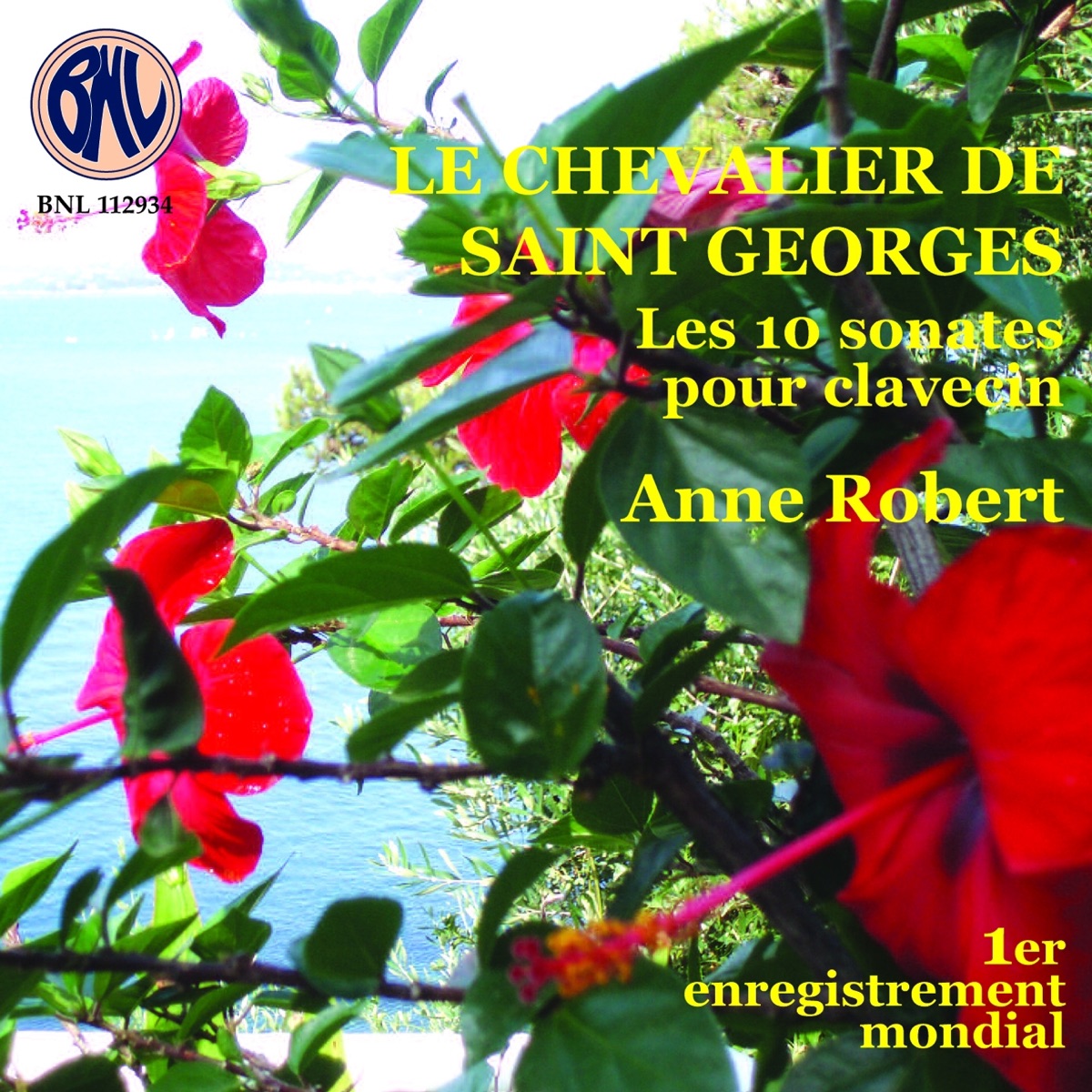 Le chevalier de Saint Georges: Les 10 sonates pour clavecin by Anne Robert album cover
