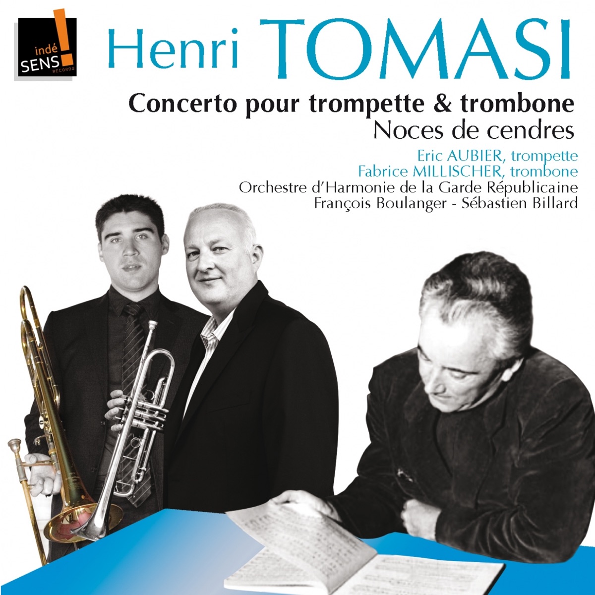 Tomasi :Trombone & Trumpet concertos pour trombone et trompette - Noces de cendres by François Boulanger, Orchestre Harmonie de la Garde republicaine, Eric Aubier, Frederic Mellardi, Fabrice Millischer, Alexandre Baty & Sébastien Billard album cover