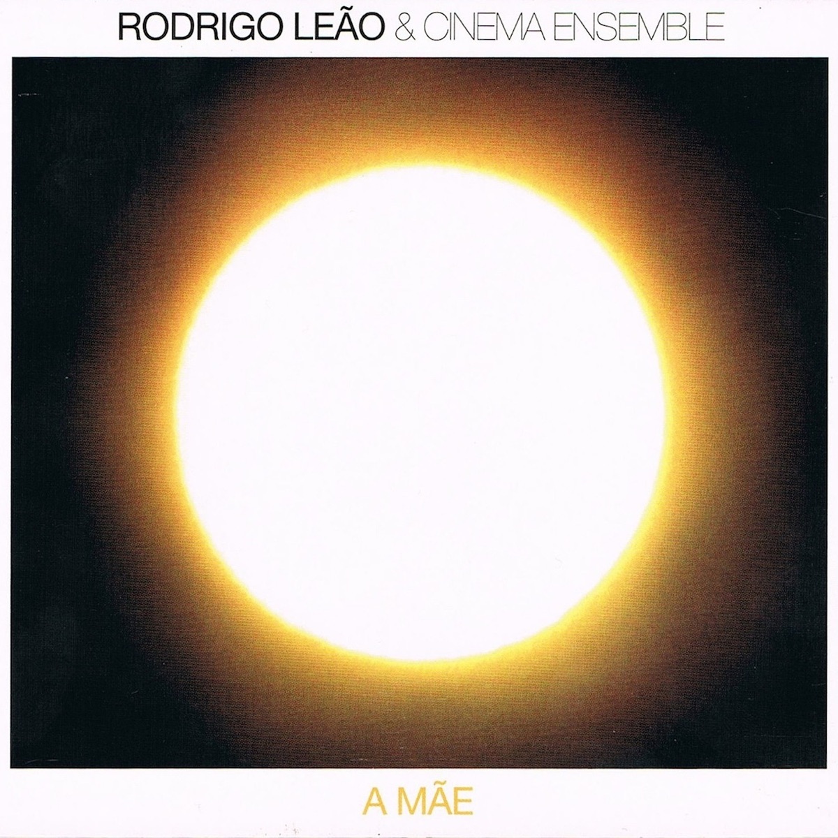 A Mãe (feat. Stuart A. Staples, Neil Hannon & Daniel Melingo) by Rodrigo Leão album cover