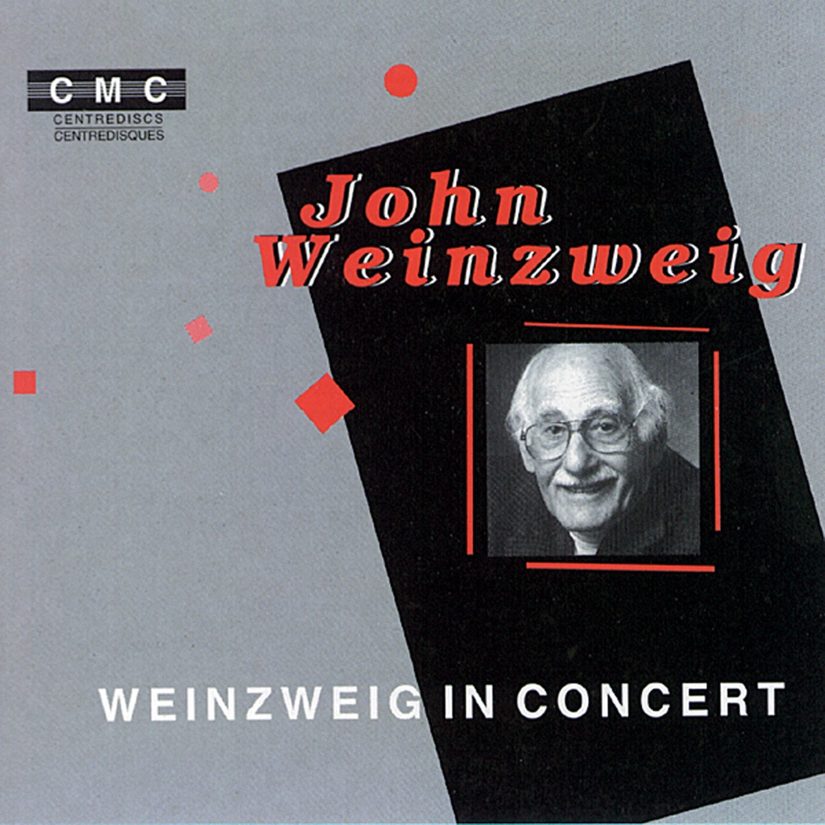 Weinzweig in Concert by String Orchestra, Victor Feldbrill, Nora Shulman, Mary Kenedi, Martin Beaver, Joel Quarrington, Judy Loman, Steven Dann & Lawrence Cherney album cover